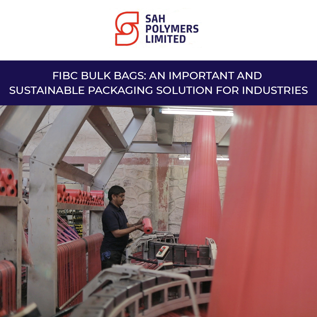 FIBC Bulk Bags: An Important and Sustainable Packaging Solution for Industries